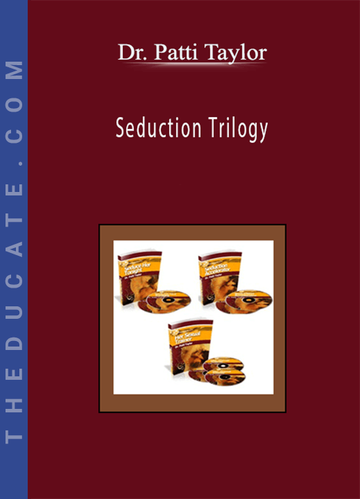 Dr. Patti Taylor - Seduction Trilogy