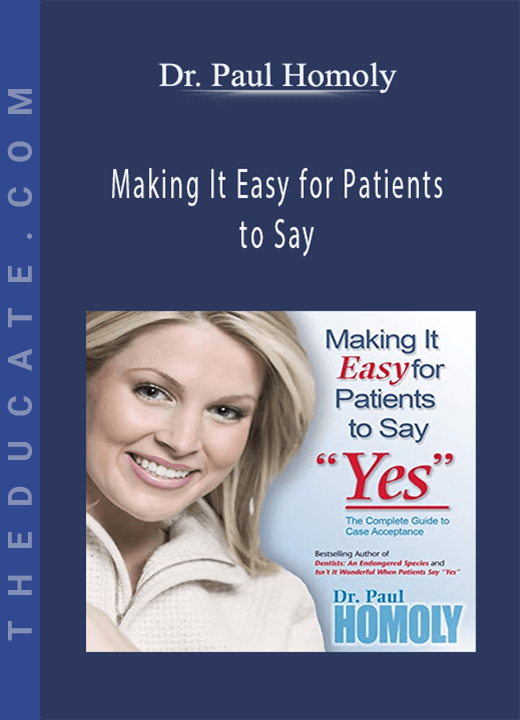 Dr. Paul Homoly - Making It Easy for Patients to Say