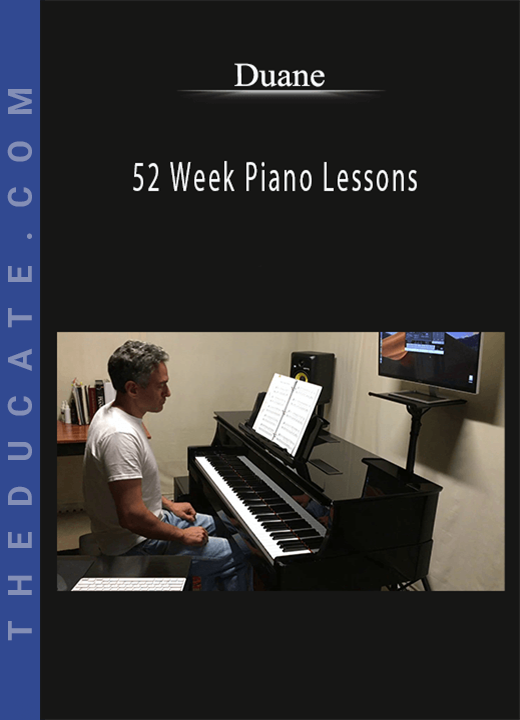 Duane - 52 Week Piano Lessons