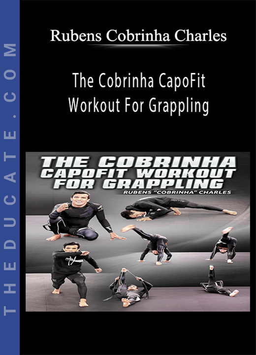 Rubens Cobrinha Charles - The Cobrinha CapoFit Workout For Grappling
