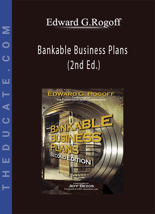 Edward G.Rogoff - Bankable Business Plans (2nd Ed.)