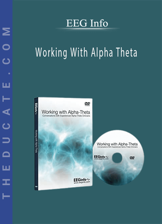 EEG Info - Working With Alpha Theta