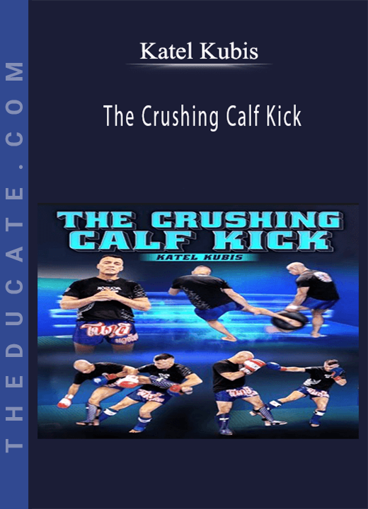 Katel Kubis - The Crushing Calf Kick