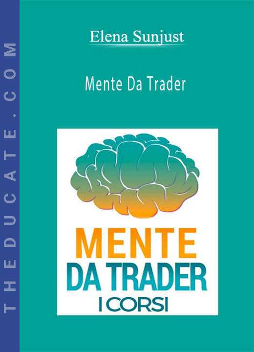 Elena Sunjust - Mente Da Trader