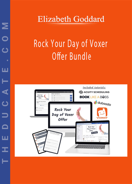 Elizabeth Goddard - Rock Your Day of Voxer Offer Bundle