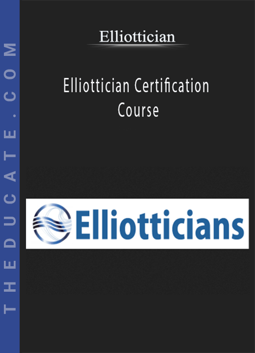 Elliottician - Elliottician Certification Course