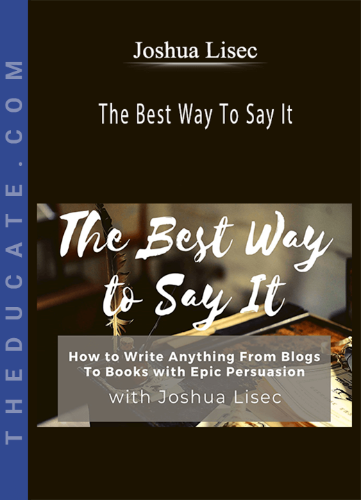 Joshua Lisec - The Best Way To Say It