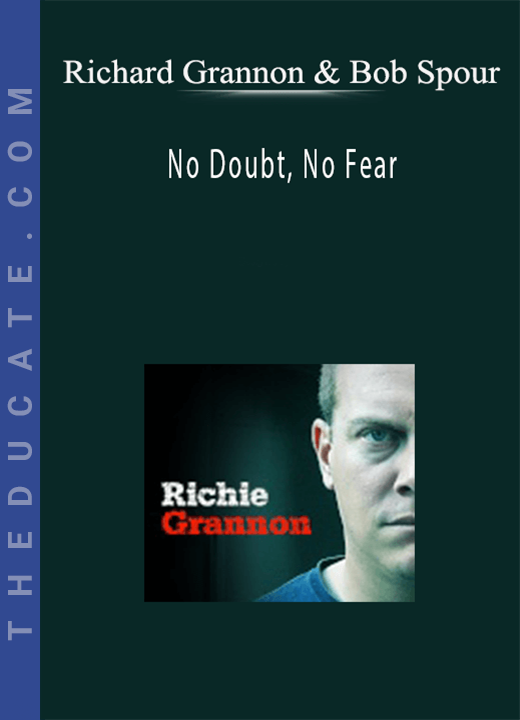 Richard Grannon & Bob Spour - No Doubt, No Fear