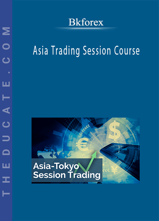 Bkforex - Asia Trading Session Course