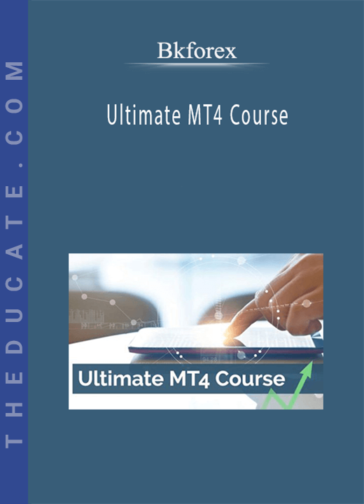 Bkforex - Ultimate MT4 Course