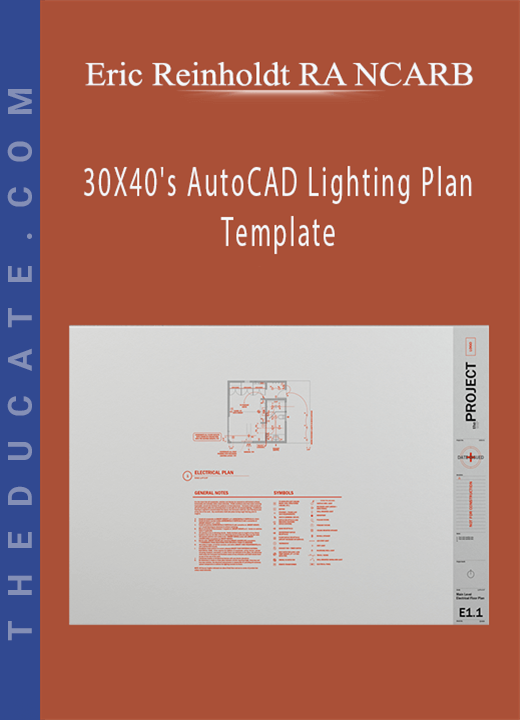 Eric Reinholdt RA NCARB - 30X40’s AutoCAD Lighting Plan Template