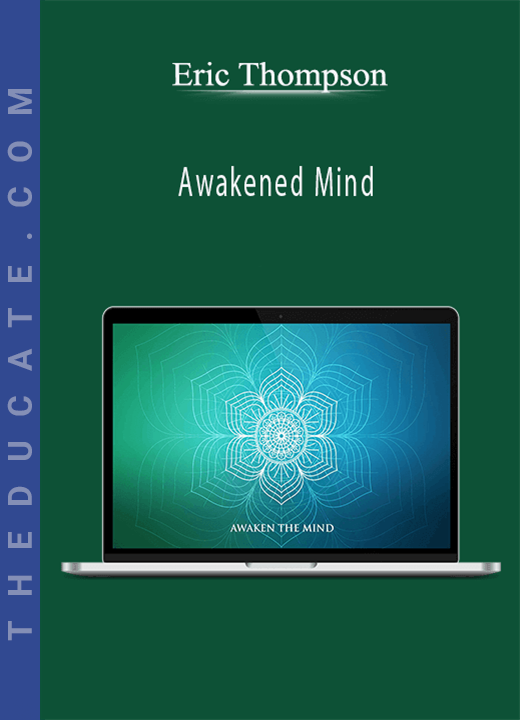 Eric Thompson - Awakened Mind