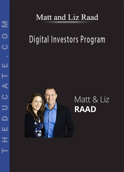 Matt and Liz Raad - Digital Investors Program