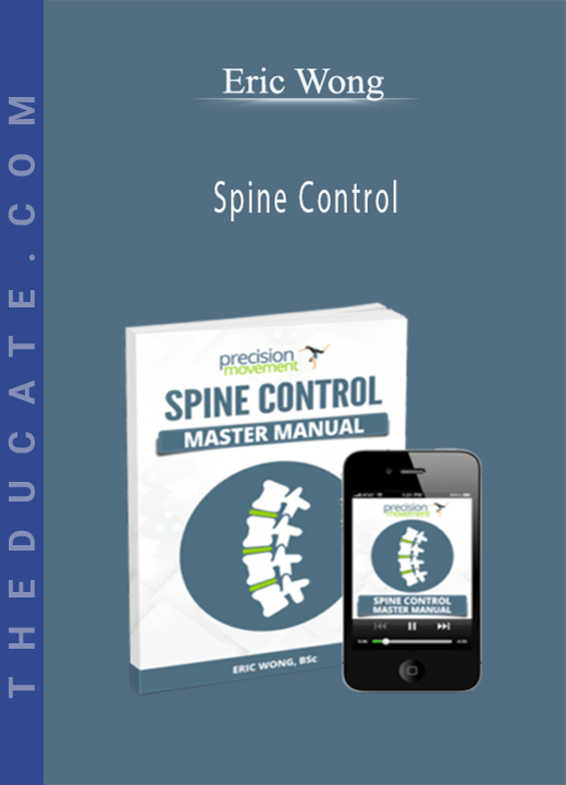 Eric Wong - Spine Control
