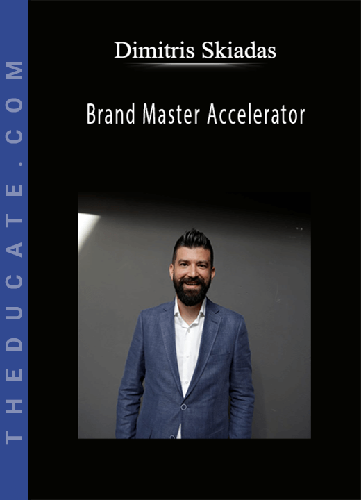 Dimitris Skiadas - Brand Master Accelerator