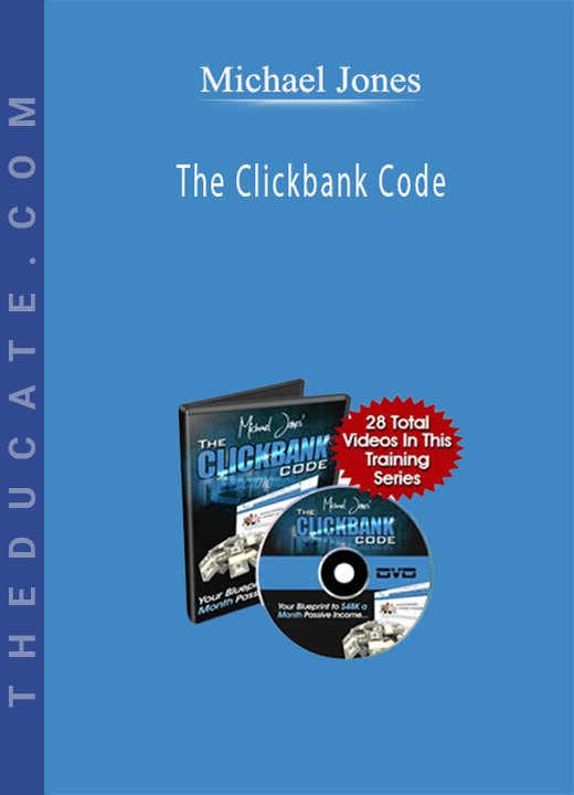 Michael Jones - The Clickbank Code