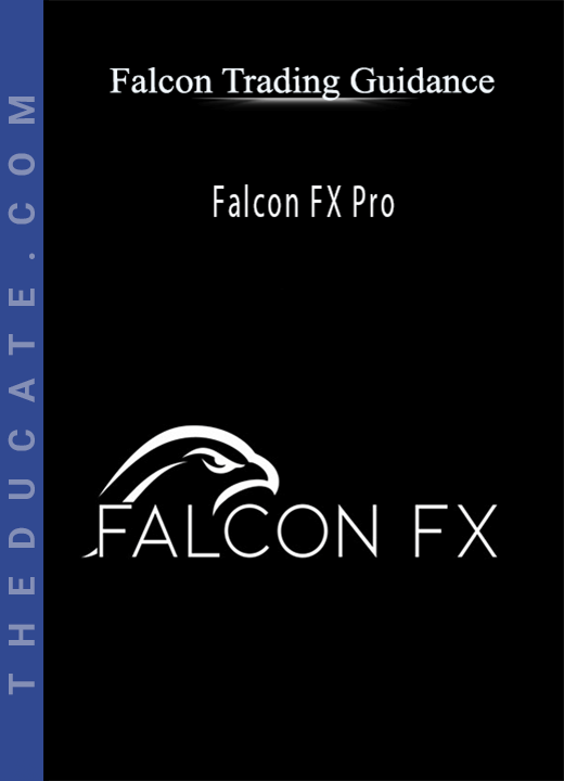 Falcon Trading Guidance - Falcon FX Pro