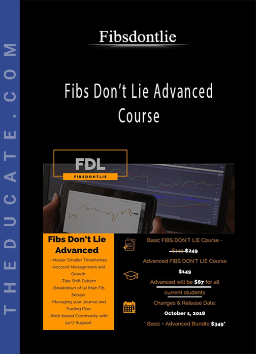 Fibsdontlie - Fibs Don’t Lie Advanced Course