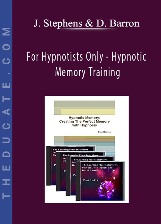 For Hypnotists Only - Hypnotic Memory Training - Jeffry Stephens & David Barron