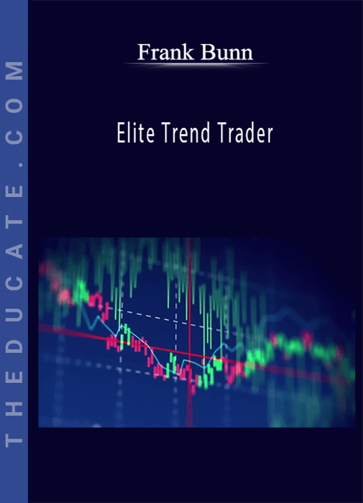 Frank Bunn - Elite Trend Trader