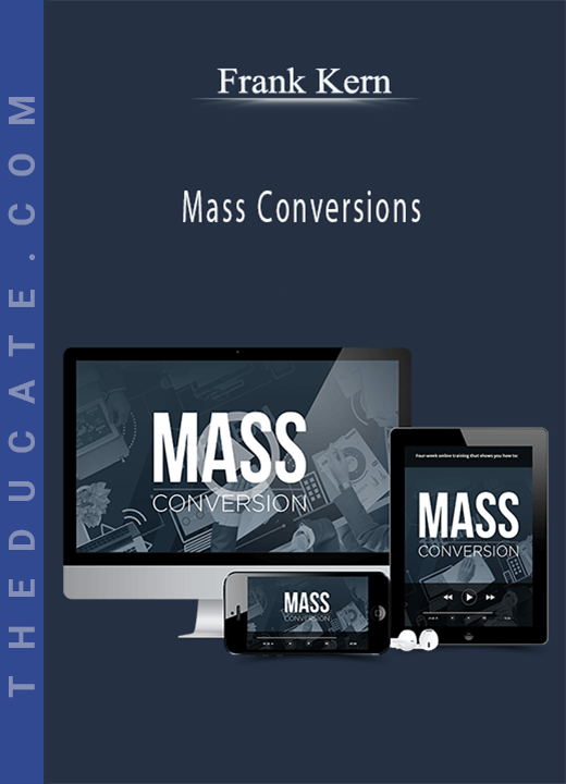 Frank Kern - Mass Conversions