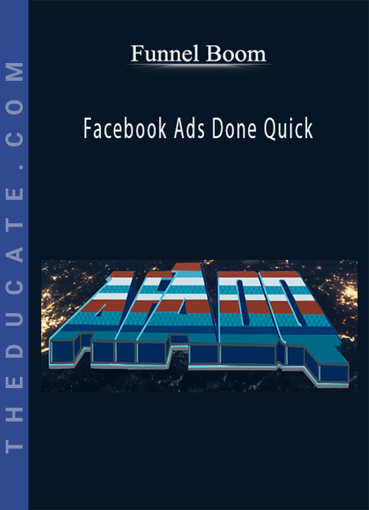 Funnel Boom - Facebook Ads Done Quick