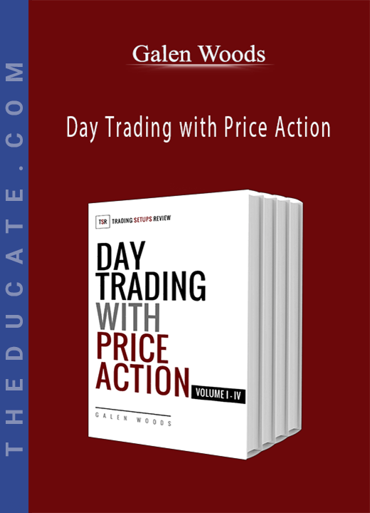 Galen Woods - Day Trading with Price Action