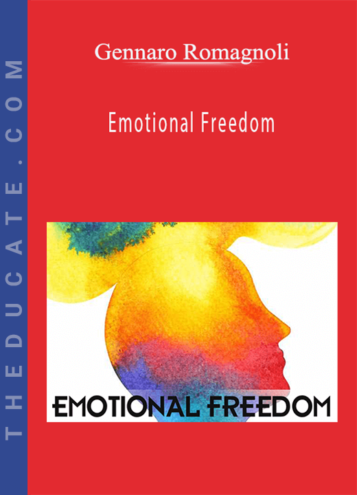 Gennaro Romagnoli - Emotional Freedom