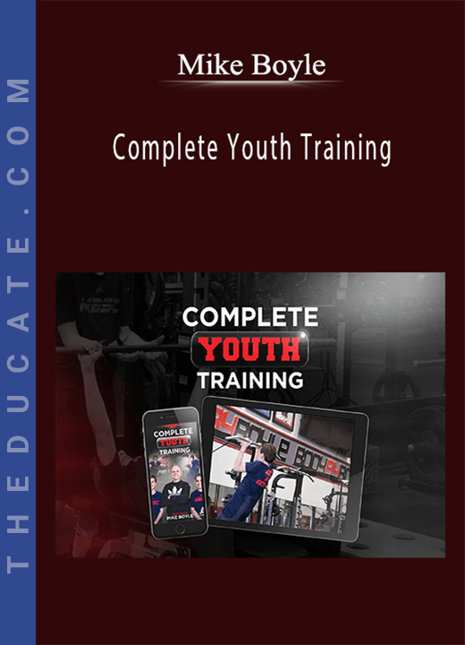 Mike Boyle - Complete Youth Training