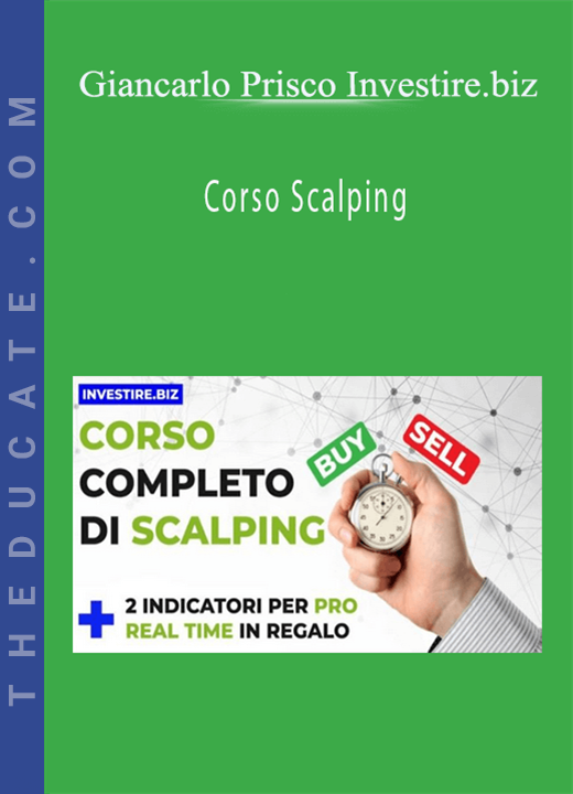 Giancarlo Prisco Investire.biz - Corso Scalping