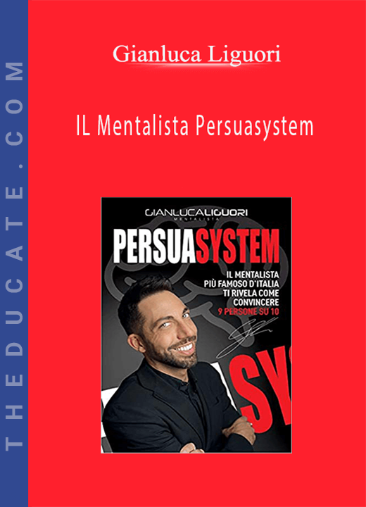 Gianluca Liguori - IL Mentalista Persuasystem