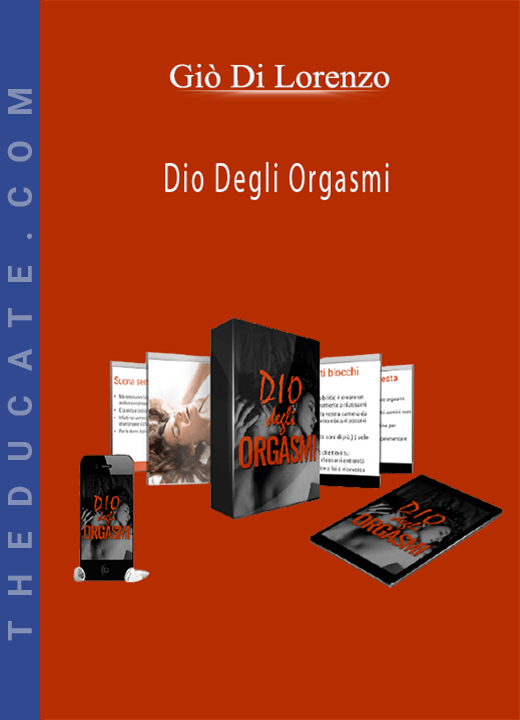 Giò Di Lorenzo - Dio Degli Orgasmi