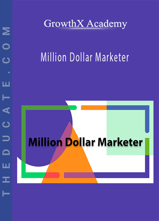 GrowthX Academy - Million Dollar Marketer