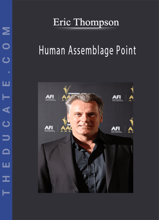 Eric Thompson - Human Assemblage Point