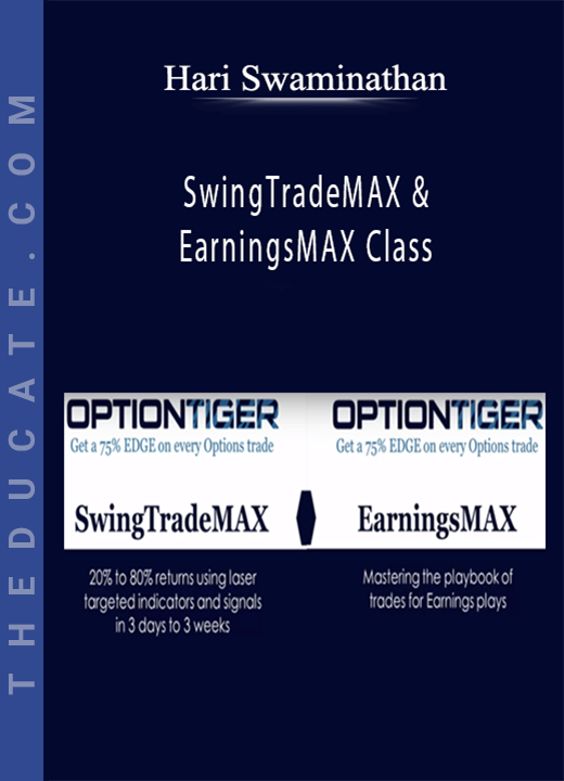 Hari Swaminathan - SwingTradeMAX & EarningsMAX Class