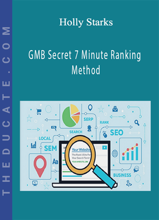 Holly Starks - GMB Secret 7 Minute Ranking Method