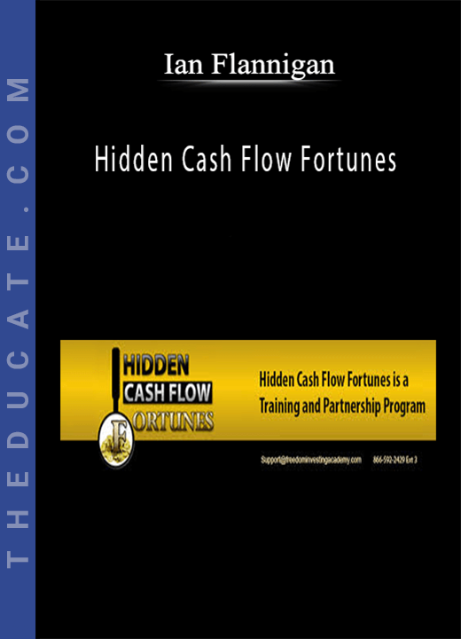 Ian Flannigan - Hidden Cash Flow Fortunes