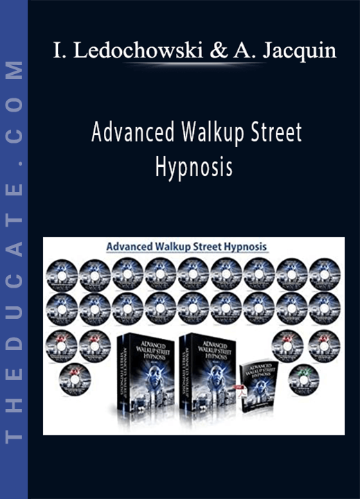 Igor Ledochowski & Anthony Jacquin - Advanced Walkup Street Hypnosis