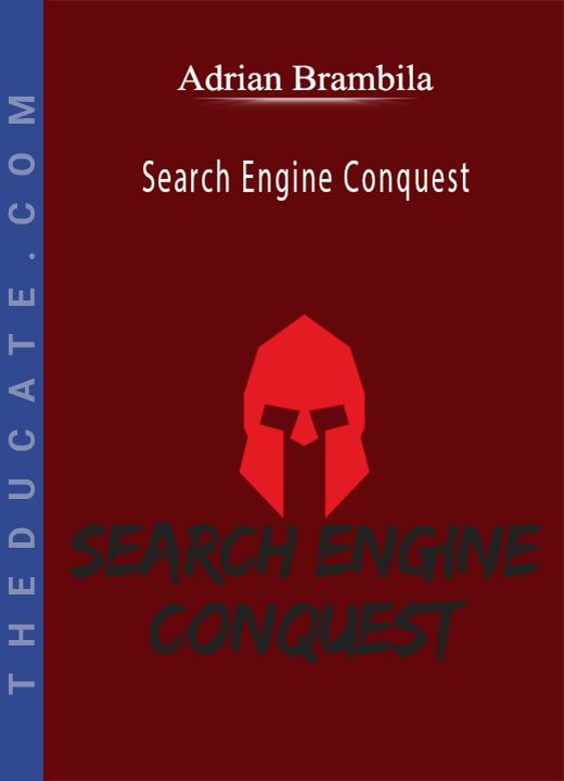 Adrian Brambila - Search Engine Conquest