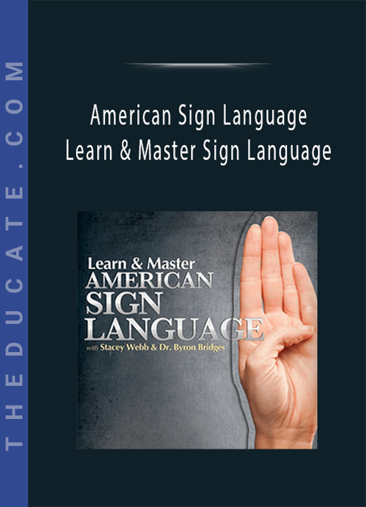 American Sign Language - Learn & Master Sign Language