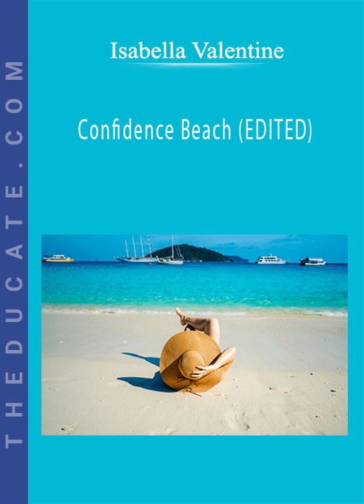Isabella Valentine - Confidence Beach (EDITED)