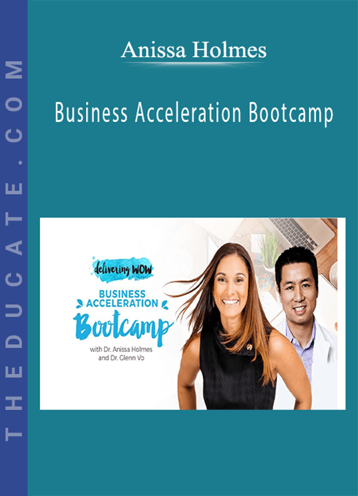 Anissa Holmes - Business Acceleration Bootcamp