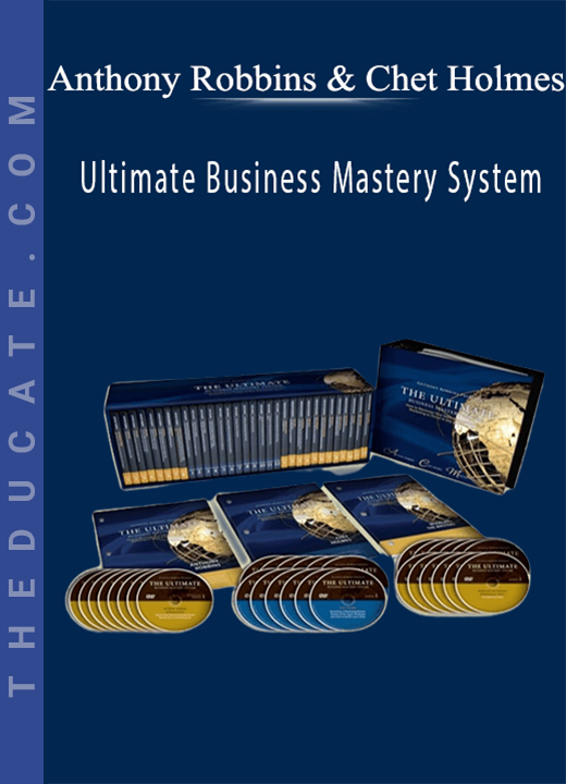 Anthony Robbins & Chet Holmes - Ultimate Business Mastery System