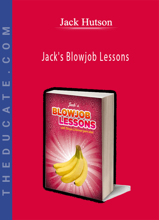 Jack Hutson - Jack’s Blowjob Lessons