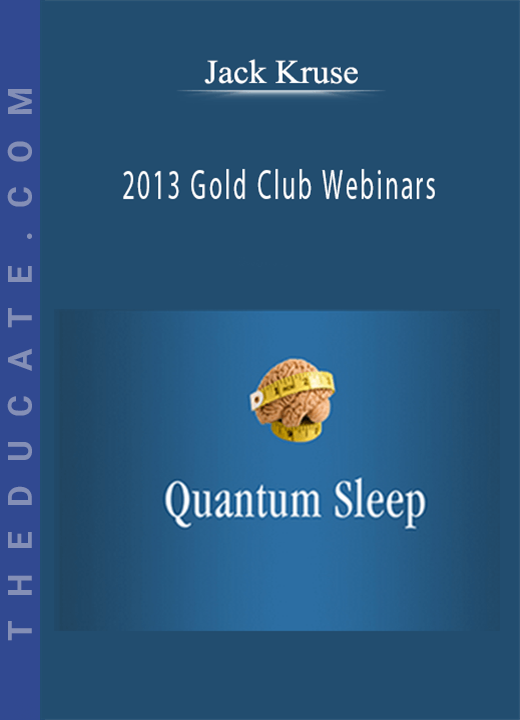 Jack Kruse - 2013 Gold Club Webinars