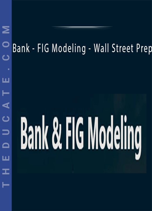 Bank - FIG Modeling - Wall Street Prep