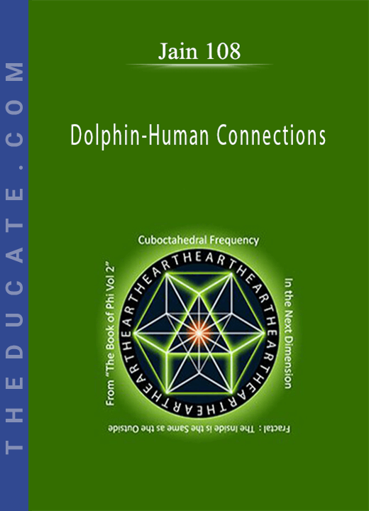 Jain 108 - Dolphin-Human Connections
