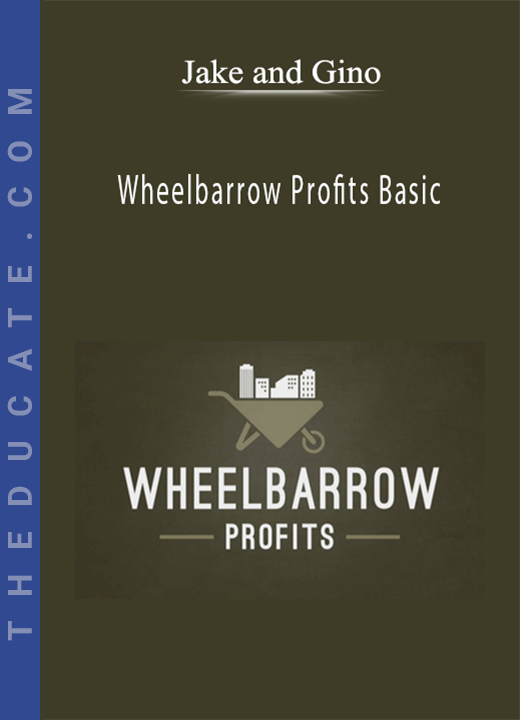 Jake and Gino - Wheelbarrow Profits Basic