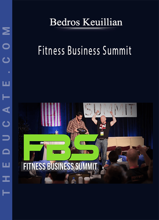 Bedros Keuillian - Fitness Business Summit