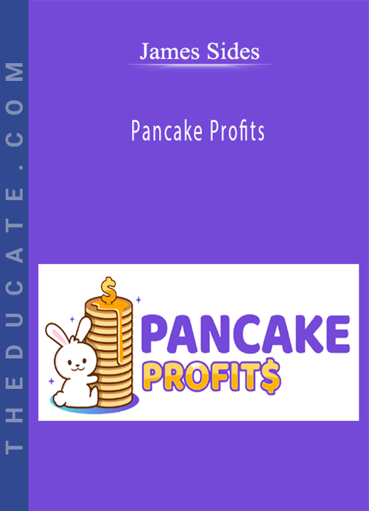 James Sides - Pancake Profits